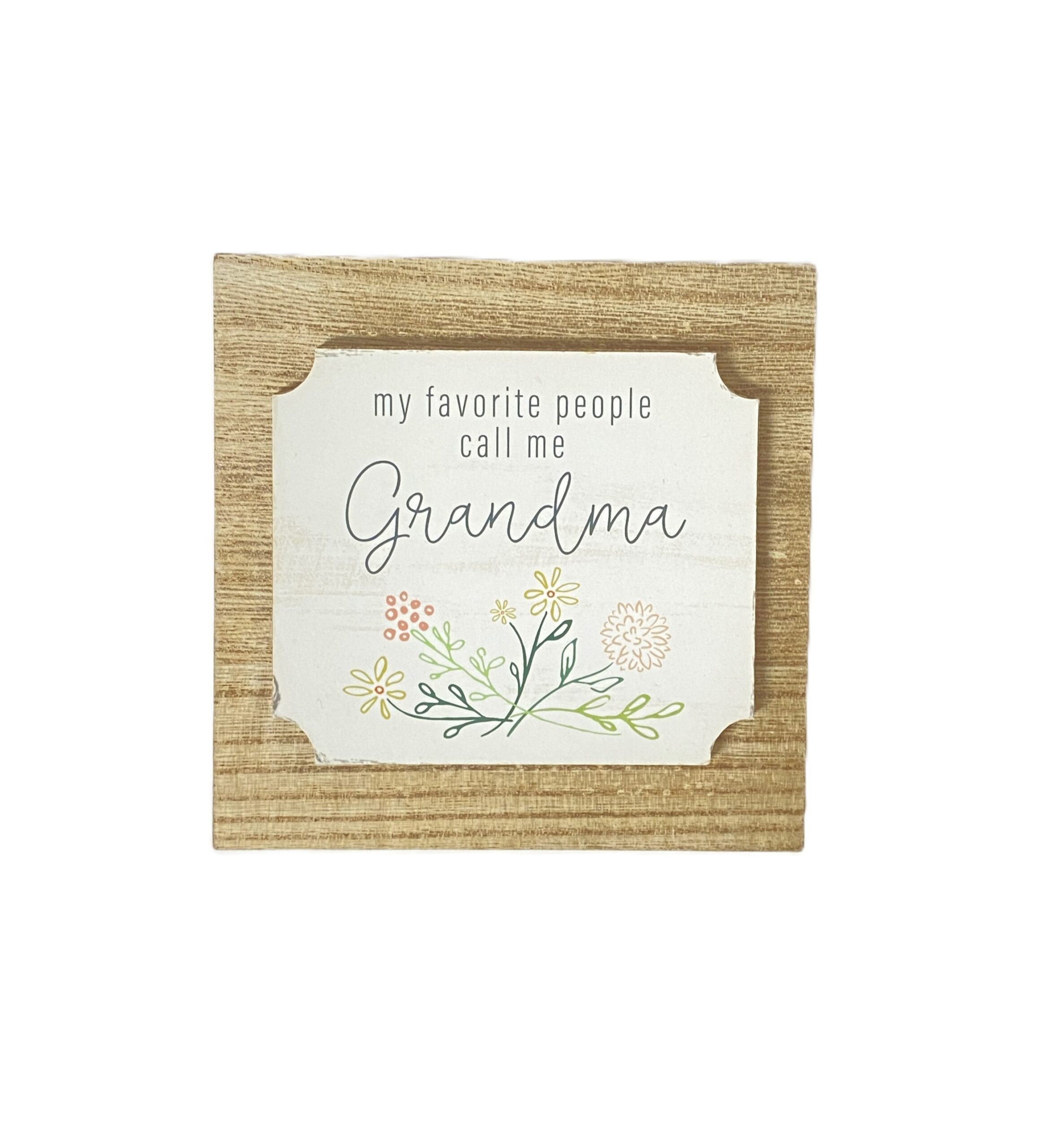 “My Fav People Call Me Grandma” Wooden Decor